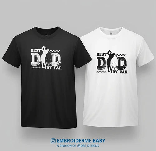 Best Dad by Par T-Shirt, Golf Dad - Printed
